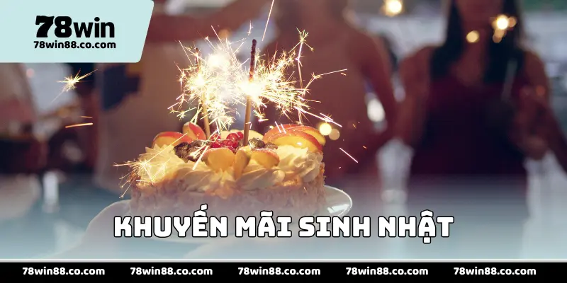 Khuyến mãi sinh nhật